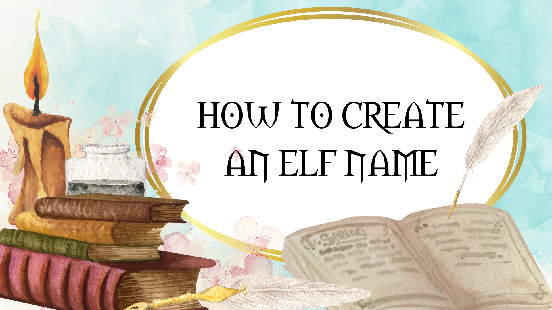 how to create an elf name for dungeon and dragons character